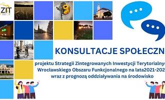 Konsultacje społeczne zmian Strategii Zintegrowanych Inwestycji Terytorialnych...