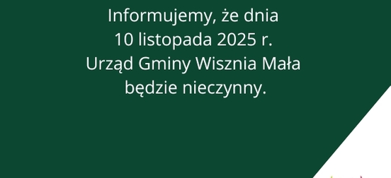 Obraz przedstawiający 10 listopada 2025 roku Urząd będzie nieczynny.